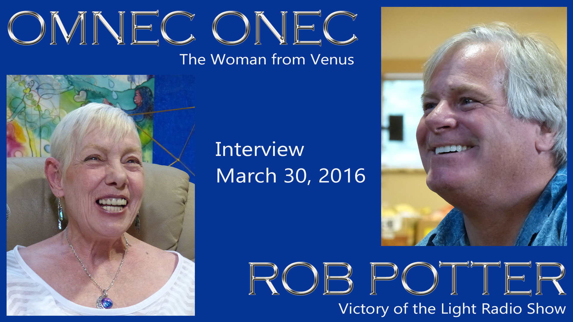 Rob Potter Interview with Omnec Onec, March 30, 2016